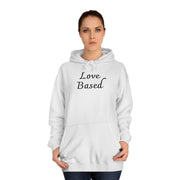 Love Based Unisex College Hoodie