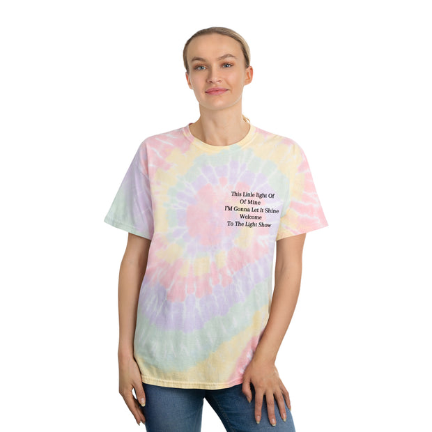 This Little light Of Of Mine I’M Gonna Let It Shine Welcome to the light show Tie-Dye Tee, Spiral
