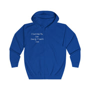 I Can’t Hide The Love Even If I Tried It Love Unisex Full Zip Hoodie