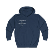 I Can’t Hide The Love Even If I Tried It Love Unisex Full Zip Hoodie