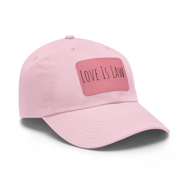 Love Is Law Dad Hat with Leather Patch (Rectangle)