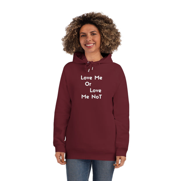 Love Me Or Love Me Not Unisex Sider Hoodie
