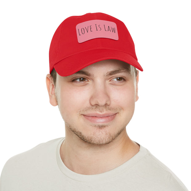 Love Is Law Dad Hat with Leather Patch (Rectangle)