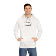 Love Based Unisex Fleece Hoodie