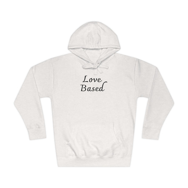 Love Based Unisex Fleece Hoodie