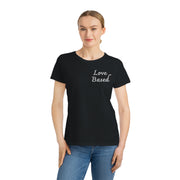 Love Based Organic Women's Classic T-Shirt