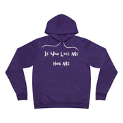 If you love me hug me Unisex Sponge Fleece Pullover Hoodie