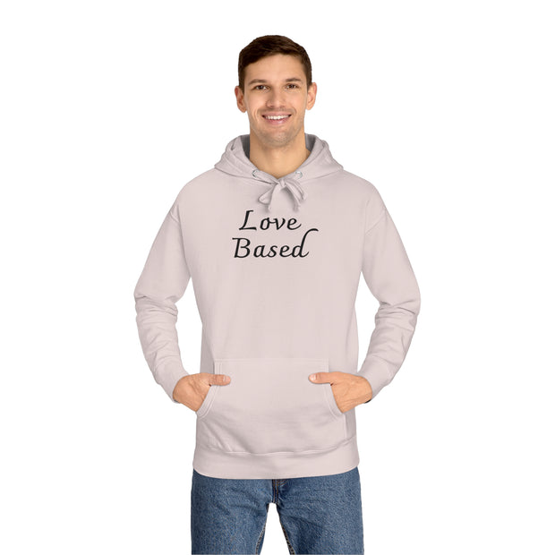 Love Based Unisex Fleece Hoodie