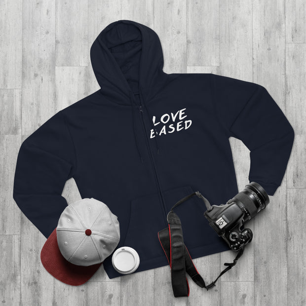 Love Based Based In Love Unisex Hooded Zip Sweatshirt
