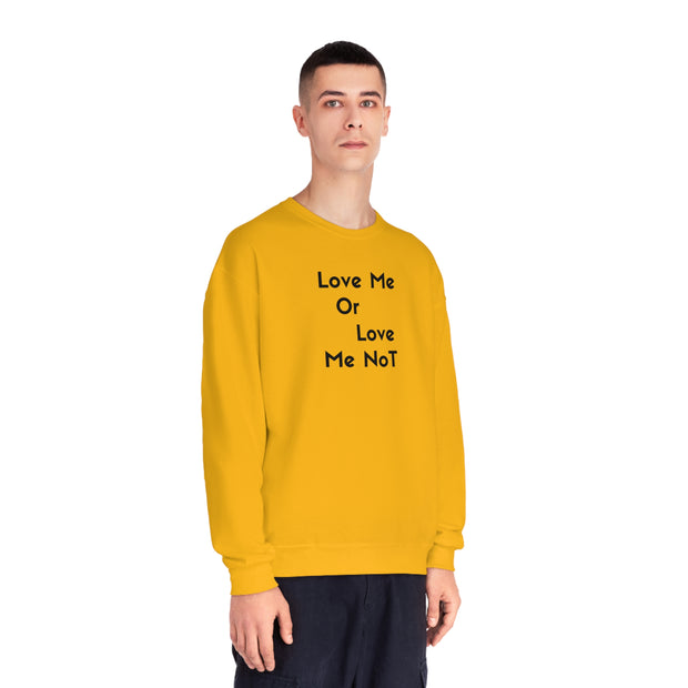 Love Me Or Love Me Not Unisex NuBlend® Crewneck Sweatshirt