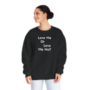 Love Me Or Love Me Not Unisex NuBlend® Crewneck Sweatshirt