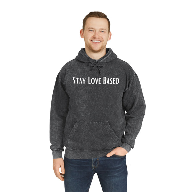 Stay Love Based Unisex Mineral Wash Hoodie