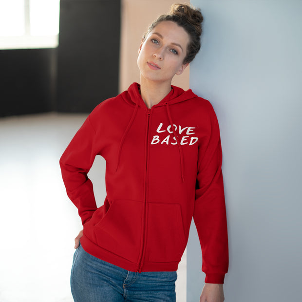 Love Based Based In Love Unisex Hooded Zip Sweatshirt