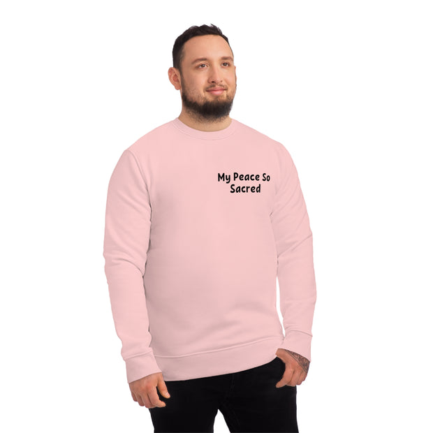My Peace So Sacred Unisex Changer Sweatshirt