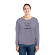 Me & God Always in Alignment Women's Dazzler Relaxed Fit Sweatshirt