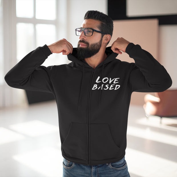 Love Based Based In Love Unisex Hooded Zip Sweatshirt