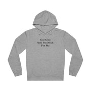 God Gone Spin The Block For Me Unisex Drummer Hoodie