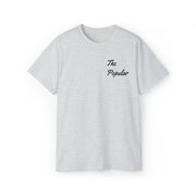 The Popular Loner Unisex Ultra Cotton Tee