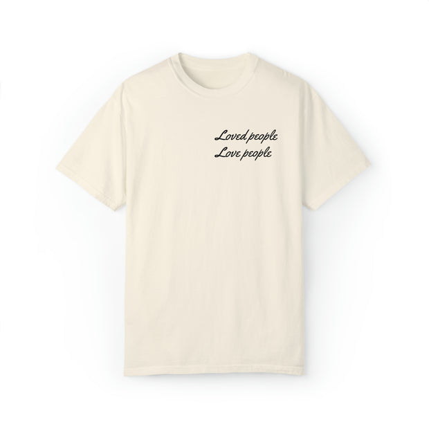 Loved People Unisex Garment-Dyed T-shirt