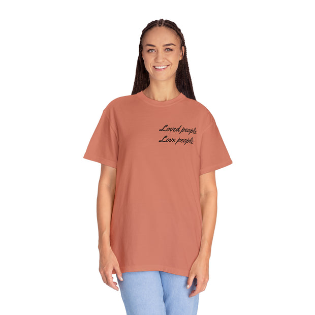 Loved People Unisex Garment-Dyed T-shirt