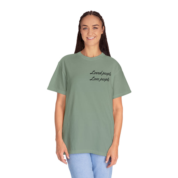 Loved People Unisex Garment-Dyed T-shirt