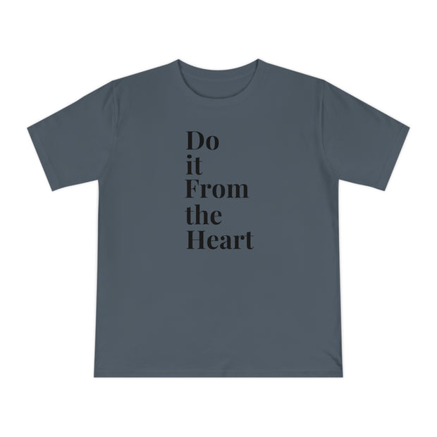 Do It From The Heart  Unisex Classic Jersey T-shirt