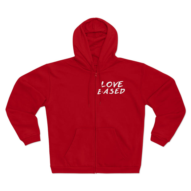 Love Based Based In Love Unisex Hooded Zip Sweatshirt