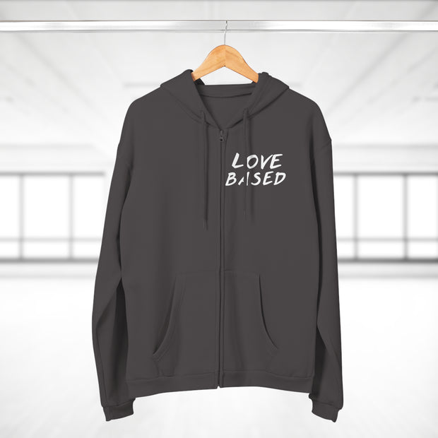 Love Based Based In Love Unisex Hooded Zip Sweatshirt