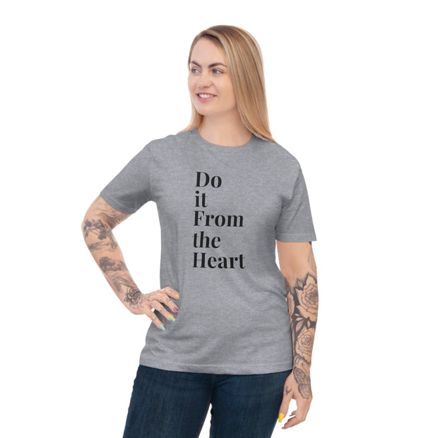 Do It From The Heart  Unisex Classic Jersey T-shirt