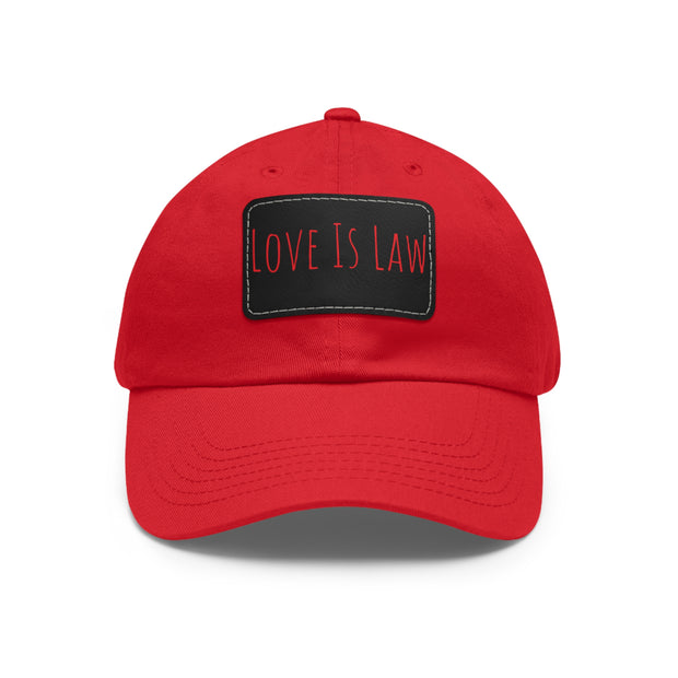 Love Is Law Dad Hat with Leather Patch (Rectangle)