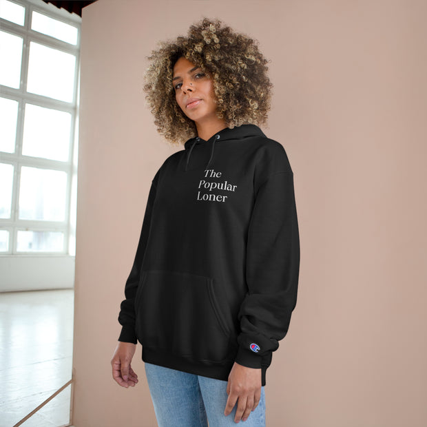 The Popular Loner Champion Hoodie