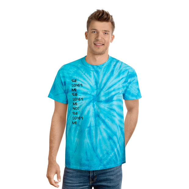 She love’s Me She love’s Me Not She love’s Me Tie-Dye Tee, Cyclone