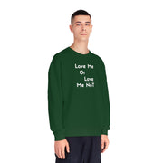 Love Me Or Love Me Not Unisex NuBlend® Crewneck Sweatshirt