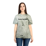 Love Is Law Unisex Color Blast T-Shirt