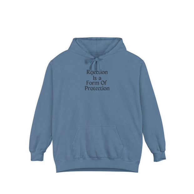 Rejection Is a form of  Protection Unisex Garment-Dyed Hoodie