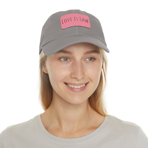 Love Is Law Dad Hat with Leather Patch (Rectangle)