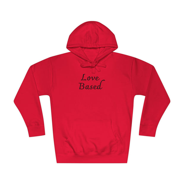 Love Based Unisex Fleece Hoodie