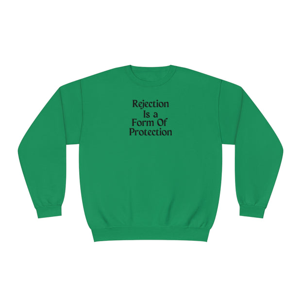 Rejection Is a form of  Protection Unisex NuBlend® Crewneck Sweatshirt