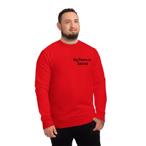My Peace So Sacred Unisex Changer Sweatshirt