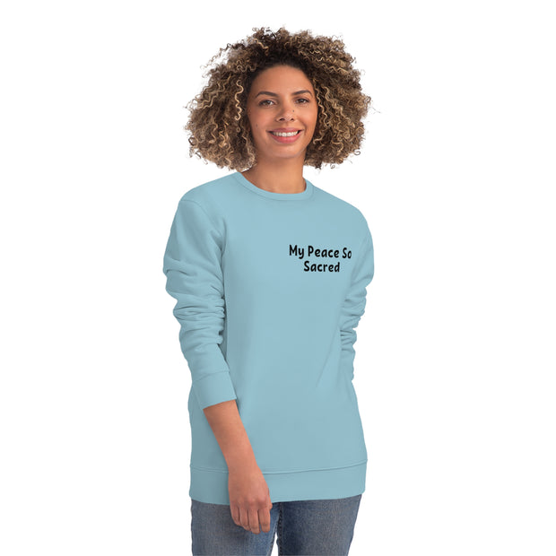 My Peace So Sacred Unisex Changer Sweatshirt