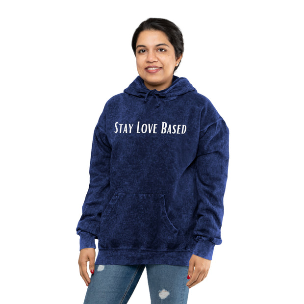 Stay Love Based Unisex Mineral Wash Hoodie