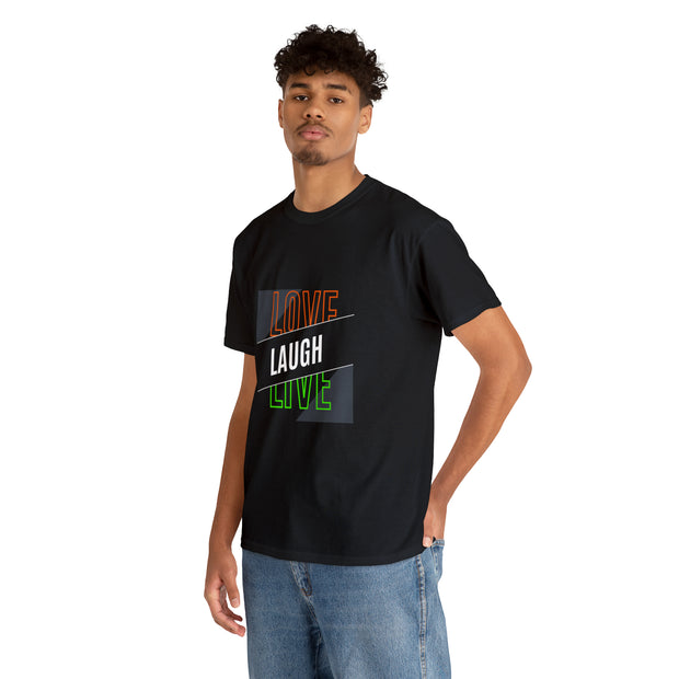 Love Laugh Live Unisex Heavy Cotton Tee