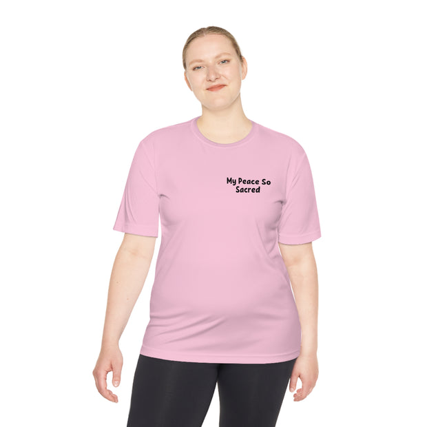 My Peace So Sacred Unisex Moisture Wicking Tee