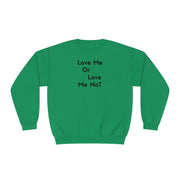 Love Me Or Love Me Not Unisex NuBlend® Crewneck Sweatshirt