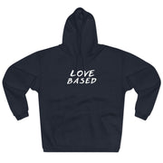 Love Based Based In Love Unisex Pullover Hoodie